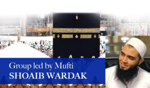 March Break Umrah 2020 Package Accurate Travels and Tours Group Led By Mufti Shoaib Wardak